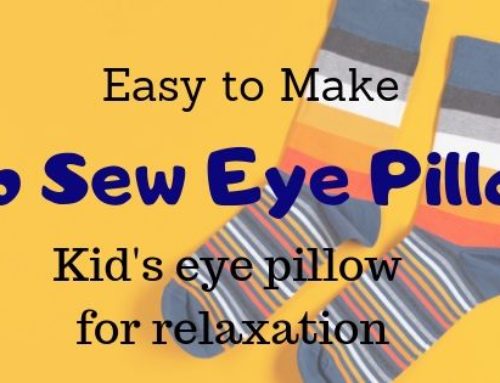 Easy to Make DIY :  No Sew Eye Pillows